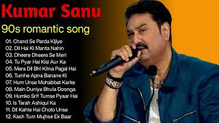 Kumar Sanu Romantic Song  Best of Kumar Sanu Duet Super Hit 90s Songs Old Is Gold Song [upl. by Ridglea396]