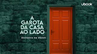 Audiobook A Garota da Casa ao Lado Trailer [upl. by Asiat]