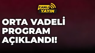 Yeni Orta Vadeli Program OVP açıklandı 5 Eylül 2024 [upl. by Jamesy]