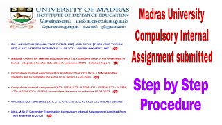 MADRAS UNIVERSITY  COMPULSORY INTERNAL ASSIGNMENT SUBMITTED  STEP BY STEP PROCEDURE [upl. by Osric]