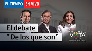 Debate presidencial Gustavo Petro Federico Gutiérrez Ingrid Betancourt  El Tiempo [upl. by Aid29]