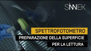 Spettrofotometro Parte 2 Preparazione della Superficie per la Lettura [upl. by Inalak]