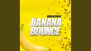 Banana bounce Radio edit [upl. by Yantruoc]