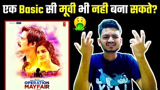 Operation Mayfair Movie Review  Operation Mayfair Review  operation mayfair review in hindi [upl. by Enrak]