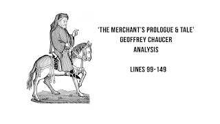 The Merchants Prologue and Tale  Lines 99149 analysis [upl. by Eerahc213]