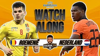 Roemenië 03 Nederland Live  EURO 2024  Watch Along [upl. by Kieger675]