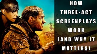 How ThreeAct Screenplays Work and why it matters [upl. by Llewej]