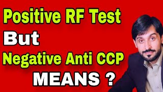 Positive RF Test amp Negative Anti CCP Test Means [upl. by Leahci]