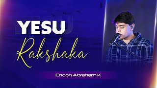 Yesu rakshaka cover by Enoch Abraham [upl. by Haskel]