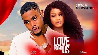 LOVE FOUND US  CLINTON JOSHUA UCHE MONATANA SHAZNAY OKAWA NIGERIAN MOVIE [upl. by Taryn803]