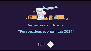 Expectativas económicas 2024 [upl. by Neeruan]