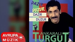 Ankaralı Turgut  Dazır Duzur Yapmazdın Kaynana Full Albüm [upl. by Nikolaus]