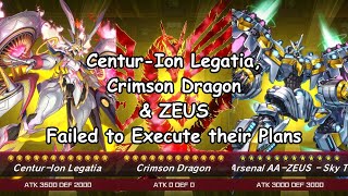 YuGiOh Master Duel  CenturIon Legatia Crimson Dragon amp ZEUS Failed to Execute their Plans [upl. by Margaretta]