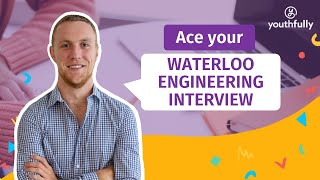 Waterloo Engineering Interview Example QUESTION amp ANSWER [upl. by Prochoras934]