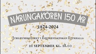 Jubileumskonsert Nårungakören 150 år  21 September 2024 [upl. by Ulita]