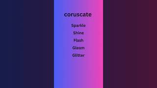 coruscate englishlanguage synonyms englishvocabulary [upl. by Flanna975]