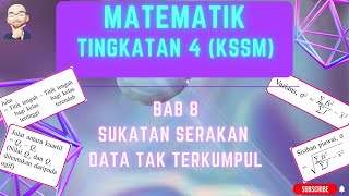 MATEMATIK TINGKATAN 4 KSSM BAB 8 SUKATAN SERAKAN DATA TAK TERKUMPUL [upl. by Britte880]