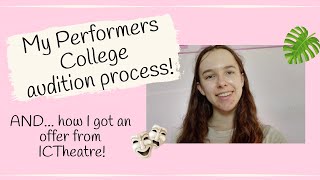 Drama school auditions My Performers College audition process  how I got an offer from ICTheatre [upl. by Llehsim]