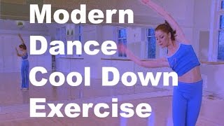 Cool down exercise stretches from dance class Modern Dance Workout [upl. by Marietta42]