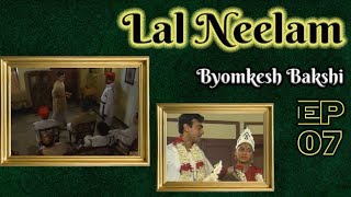 Byomkesh Bakshi  Ep  07  Lal Neelam [upl. by Eissahc983]