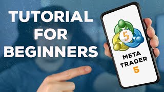 How To Use MetaTrader 5 Mobile App Tutorial For Beginners  Android amp iPhone 2023 Edition [upl. by Clova]