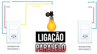 Como ligar em PARALELO com INTERRUPTORES inteligentes [upl. by Ormsby]