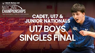 U17 Boys Singles Final  Mark Bates Ltd Cadet U17 amp Junior National Championships 2024 [upl. by Kristine47]