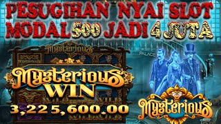 MISTERI SLOT MYSTERIOUS PRAGMATIC PLAY  MODAL 500RB JADI 4JT  Trik atau Klenik [upl. by Nevin]