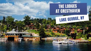 Unwind in Serenity at The Lodges at Cresthaven A Lake George Getaway Review [upl. by Jone]