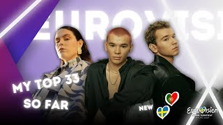 Eurovision Song Contest 2024  Top 33 SO FAR 🇸🇪🇵🇹 [upl. by Rednael]