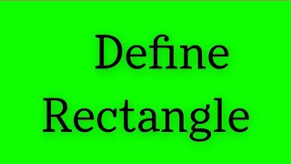 Define Rectangle  Class 9th Defination Math Definition Lhr board [upl. by Bealle]