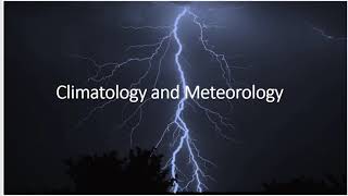 Climatology and meteorology [upl. by Onairot]