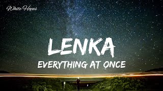 Lenka  Everything At Once Lyrics [upl. by Nrobyalc989]