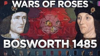 Battle of Bosworth 1485  Wars of the Roses DOCUMENTARY [upl. by Rezeile]