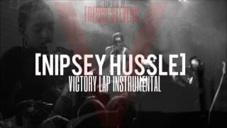 Nipsey Hussle  Victory Lap Instrumental Prod By Fresco Stevens [upl. by Dirk]