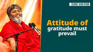 Guru Vakyam English Episode 1054  Attitude of gratitude must prevail [upl. by Lakym151]