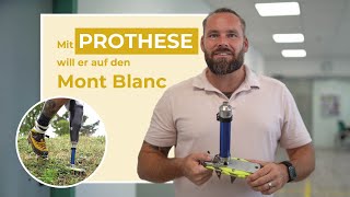 Mont Blanc Besteigung mit Prothese [upl. by Huston]