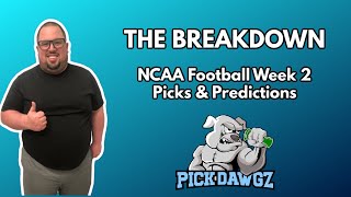 College Football Picks amp Predictions Week 2  9724  The Breakdown [upl. by Llenrup]