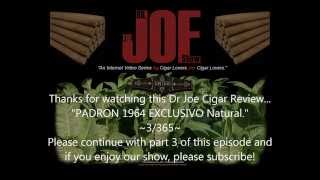 Cigar Reviews Ep4 Pt2 Padron Exclusivo 1964 Natural [upl. by Nahn]