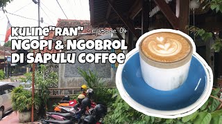 CeritaAkhirPekan  Kuline”RAN” di Sapulu Coffee [upl. by Pampuch]