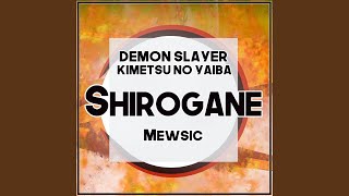 Shirogane From quotDemon Slayer Kimetsu no Yaiba  Mugen Trainquot [upl. by Damle]