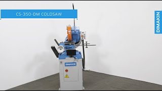 Metal Cutting Industrial Cold Saw CS 350 DM DIMAKIN Machinery [upl. by Malina422]