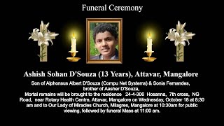 Funeral Ceremony Of Ashish Sohan DSouza 13 Years Our Lady of Miracles Church Milagres Mangalore [upl. by Drabeck]