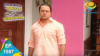 Taarak Mehta Ka Ooltah Chashmah  Episode 1597  Full Episode [upl. by Oicanata724]