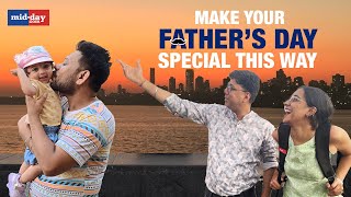 Father’s Day 5 Fun Ways To Celebrate Father’s Day [upl. by Erej]