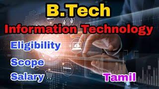 BTech Information Technology Course Details in Tamil  Scope and Salary  College Details [upl. by Fotina797]