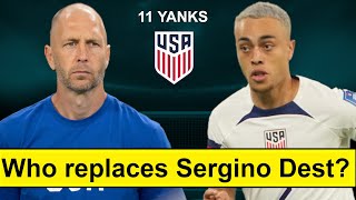 How will Berhalter replace Sergino Dest for Copa America [upl. by Penland]