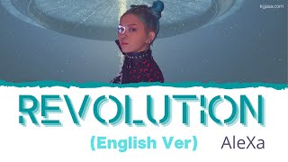 AleXa 알렉사  Revolution English Ver Lyrics Color coded lyrics [upl. by Eulaliah]