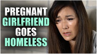 PREGNANT Girlfriend Goes HOMELESS emotional [upl. by Norraa579]