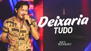 MUSICA DEIXARIA TUDO [upl. by Nosilla]